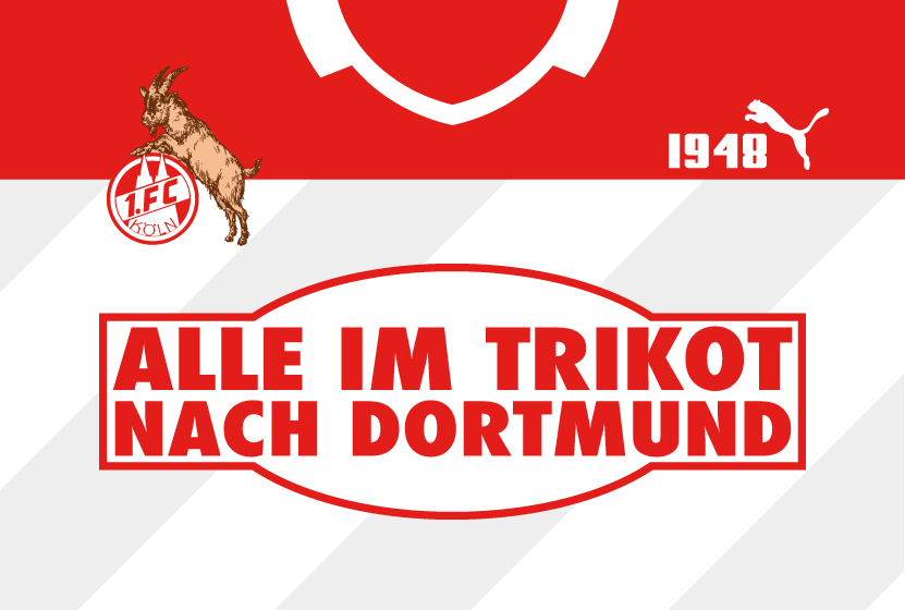 "Alle im Trikot nach Dortmund!"-Schriftzug auf einem FC-Trikot.